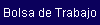 Bolsa de Trabajo