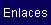 Enlaces