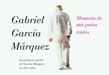 Габриэль Гарсия Маркес «Вспоминая моих грустных проституток»