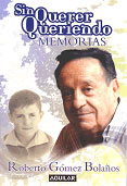 Sin querer queriendo por Roberto Gómez Bolaños  (Foto desde www.libreria-morelos.com.mx)