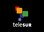 TeleSUR arribó a su primer aniversario TeleSUR arribó a su primer aniversario