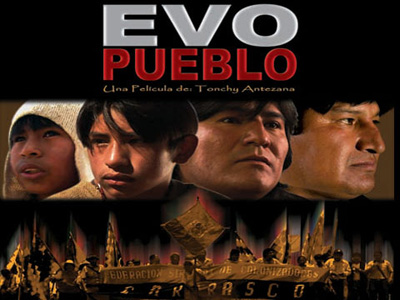 La película sobre vida de Evo Morales La película sobre vida de Evo Morales