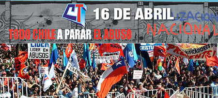 Sindicatos chilenos convocan paro para el 16 de abril y anuncian largo proceso de movilización Sindicatos chilenos convocan paro para el 16 de abril y anuncian largo proceso de movilización