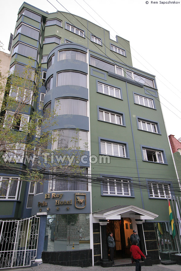 El Rey Palace Hotel, La Paz, Bolivia